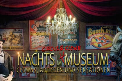 Nachts im Circus- & Clownmuseum / Clowns, Artisten und Sensationen – 20260917