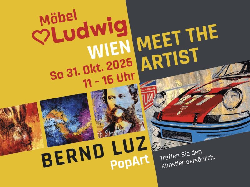 MEET THE ARTIST – BERND LUZ – Große PopArt Ausstellung bei Möbel Ludwig – 20261031