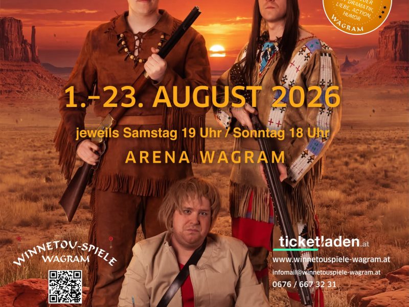Winnetou Halbblut Apanatschi  @ ARENA WAGRAM – 1. August 2026