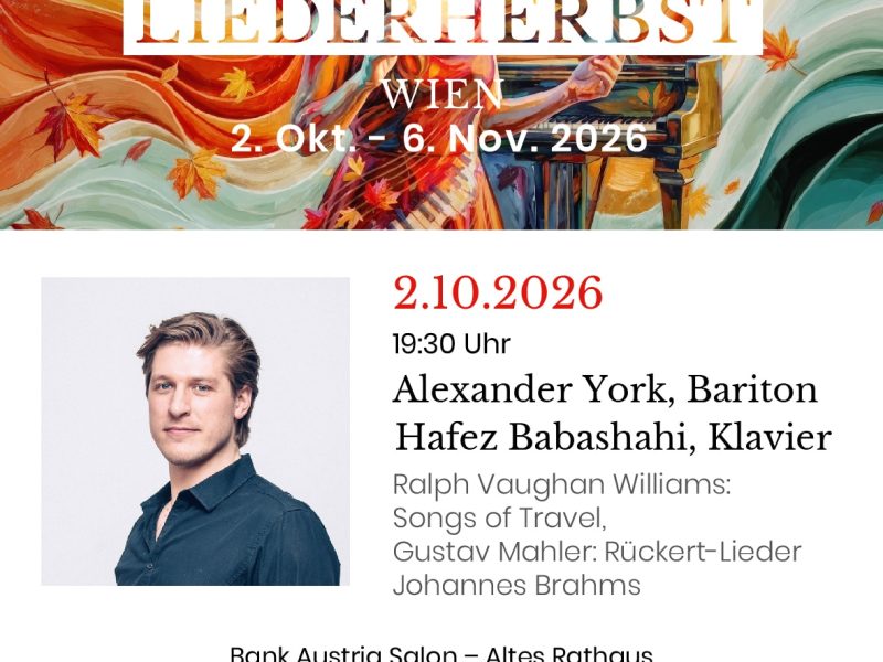 Liederherbst Wien 2026 -10. Ausgabe des Wiener Festivals für klassische Liedkunst. – 2. Oktober 2026
