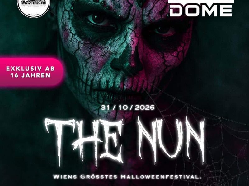 THE NUN – DOME TAKEOVER | Halloween Wien – 31. Oktober 2026