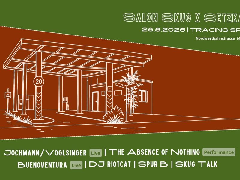 Salon skug x Setzkasten Wien: Live-Shows, skug Talk & DJ-Line – 28. August 2026