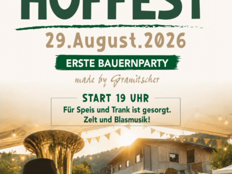 Hoffest 2026 – Erste Bauernparty beim Gramitscherhof – 29. August 2026 – STEP Völkermarkt